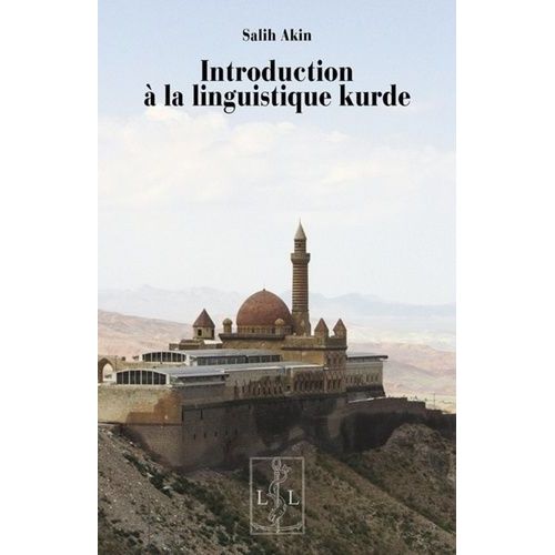 Introduction À La Linguistique Kurde
