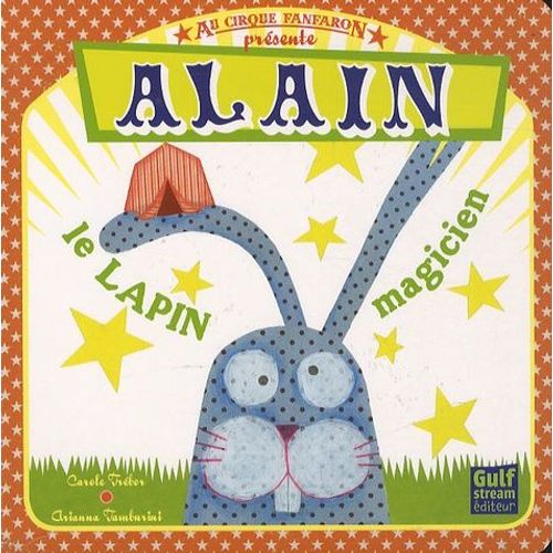 Alain Le Lapin Magicien