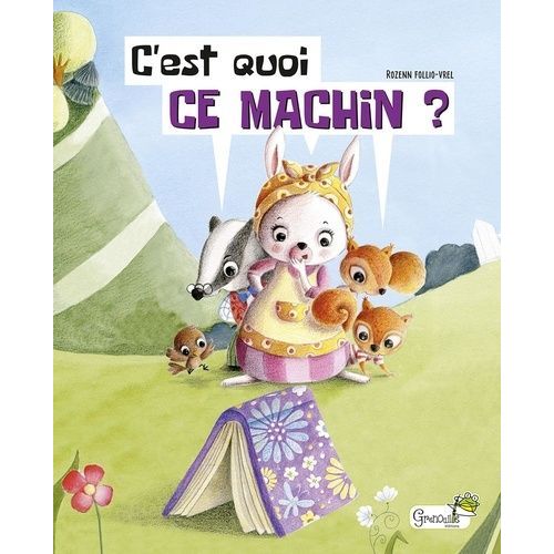 C'est Quoi Ce Machin ?