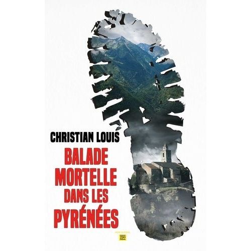 Balade Mortelle Dans Les Pyrénées