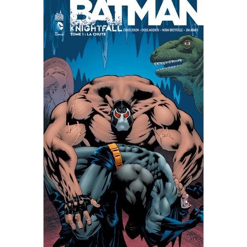 Batman Knightfall Tome 1 - La Chute