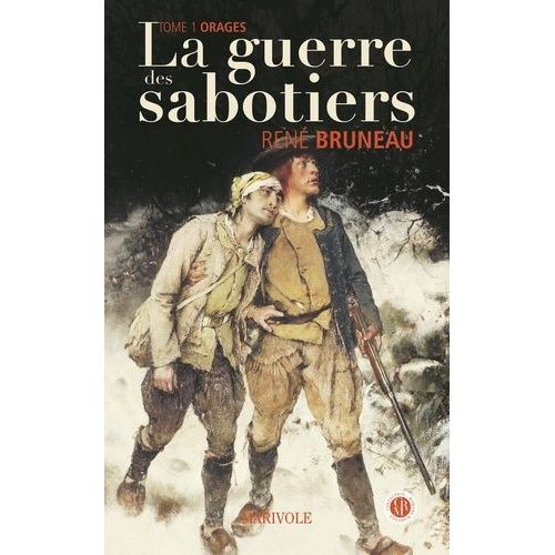 La Guerre Des Sabotiers Tome 1 - Orages
