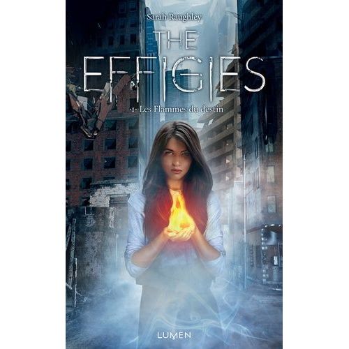 The Effigies - Tome 1 - Les Flammes Du Destin