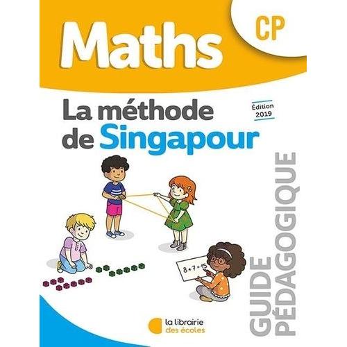 Maths Cp La Méthode De Singapour - Guide Pédagogique