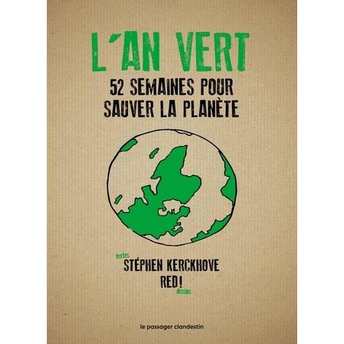 L'an Vert - 52 Semaines Pour Sauver La Planète