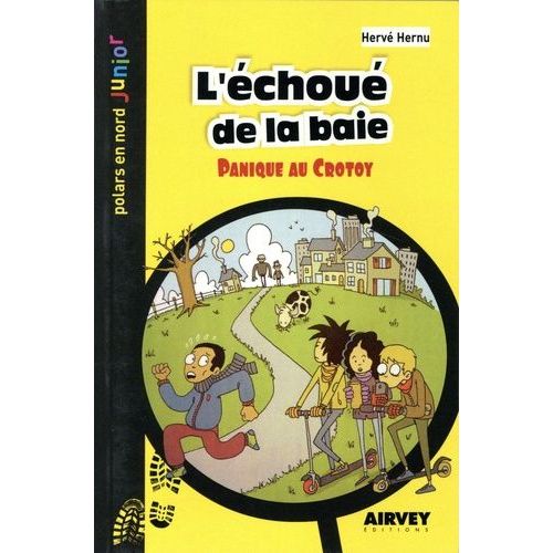 L'échoué De La Baie - Panique Au Crotoy