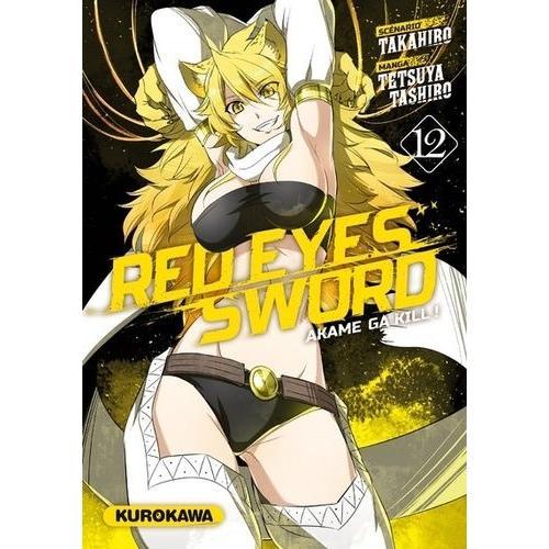 Red Eyes Sword - Akame Ga Kill ! - Tome 12