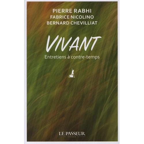 Vivant - Entretiens À Contre-Temps