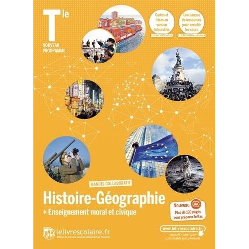 Histoire-Géographie + Enseignement Moral Et Civique Tle - Manuel De L'élève