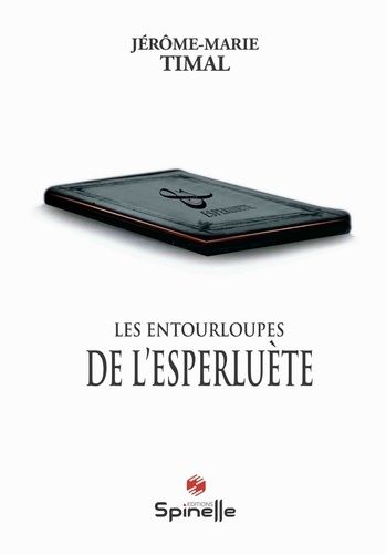 Les Entourloupes De L?Esperluète