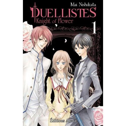 Duellistes - Knight Of Flower - Tome 1