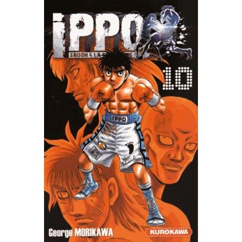 Ippo - Saison 4 - La Loi Du Ring - Tome 10 : Les Déboires Continuent Pour Ippo