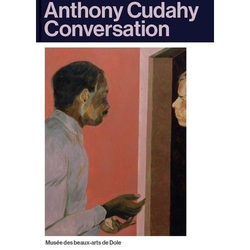 Anthony Cudahy Conversations