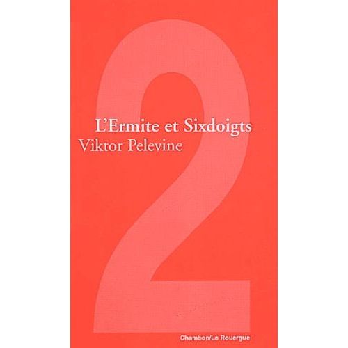 L'ermite Et Sixdoigts