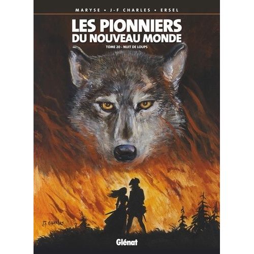 Les Pionniers Du Nouveau Monde Tome 20 - Nuit De Loups
