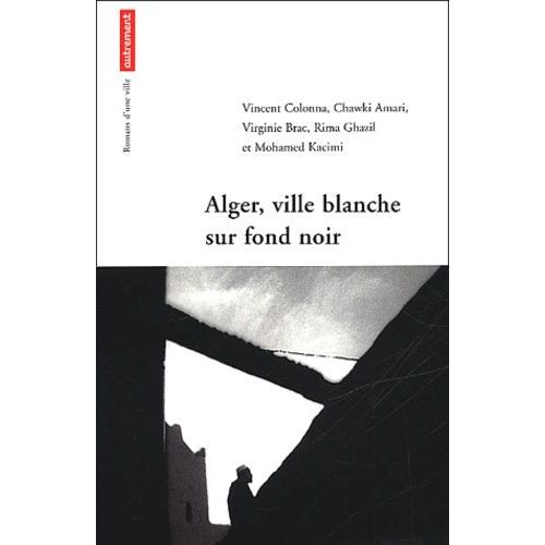 Alger, Ville Blanche Sur Fond Noir