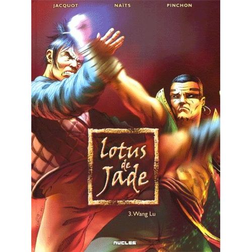 Lotus De Jade Tome 3 : Wang Lu