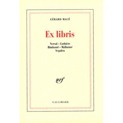Ex Libris - Nerval, Corbiere, Rimbaud, Mallarme, Segalen