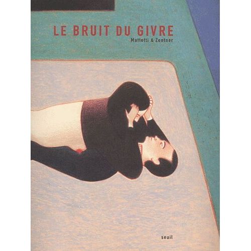 Le Bruit Du Givre
