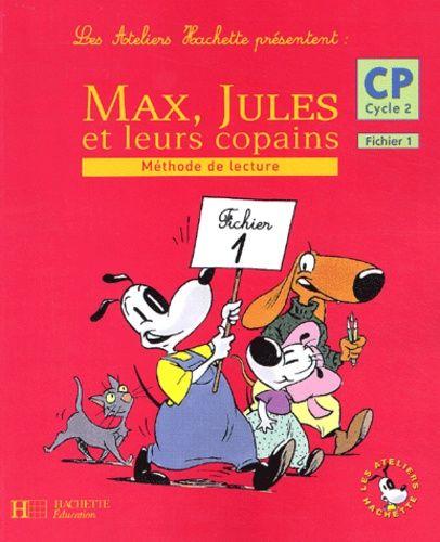 Max, Jules Et Leurs Copains Cp Fichier 1. Methode De Lecture