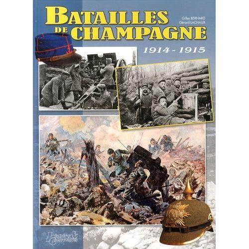 Batailles De Champagne 1914-1915