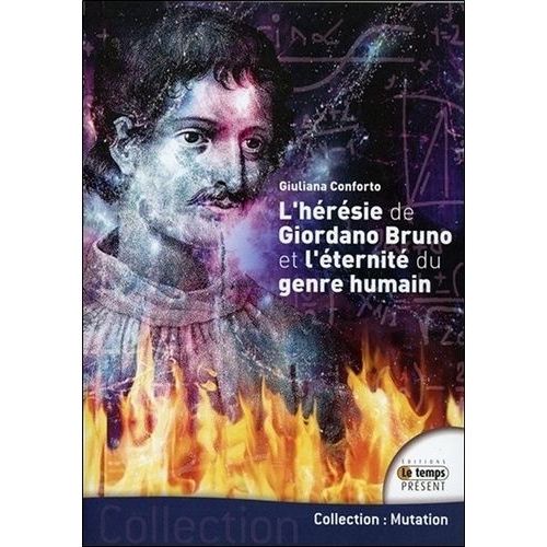 L'hérésie De Giordano Bruno Et L'éternité Du Genre Humain