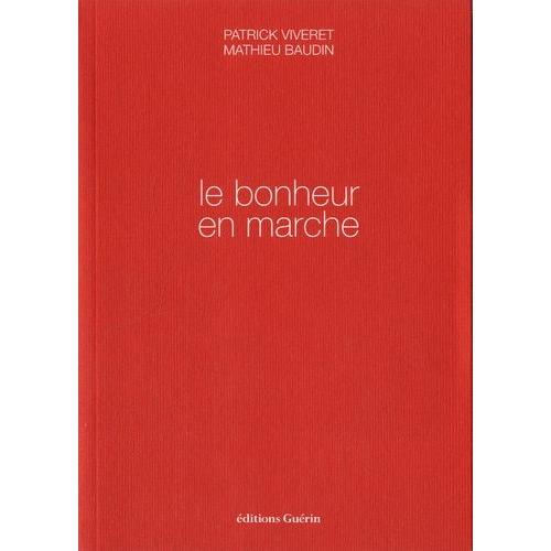 Le Bonheur En Marche