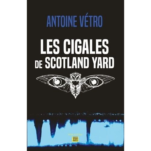 Les Cigales De Scotland Yard