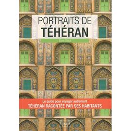 Portraits De Téhéran
