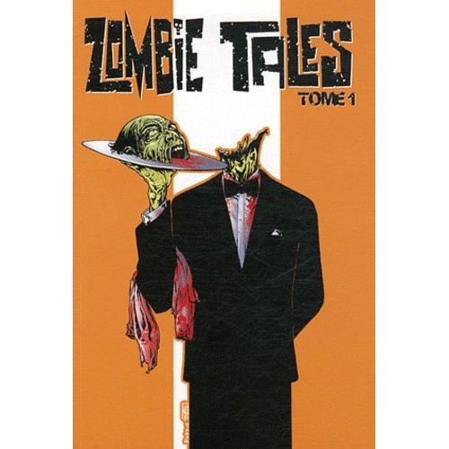 Zombie Tales Tome 1