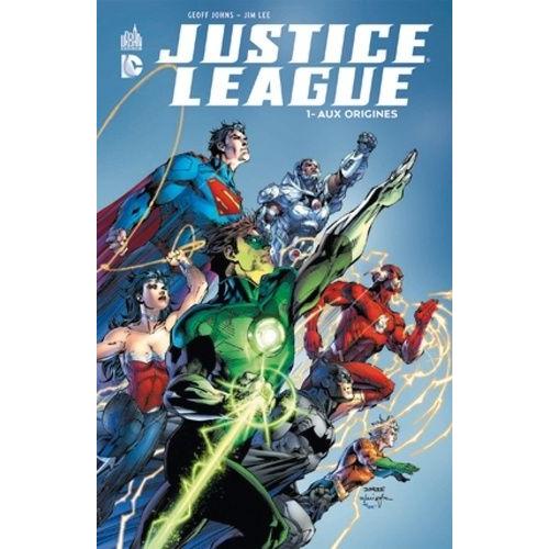 Justice League Tome 1 - Aux Origines