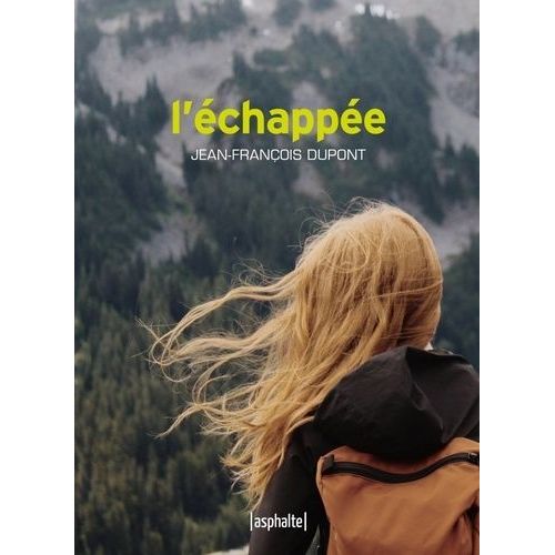 L'échappée