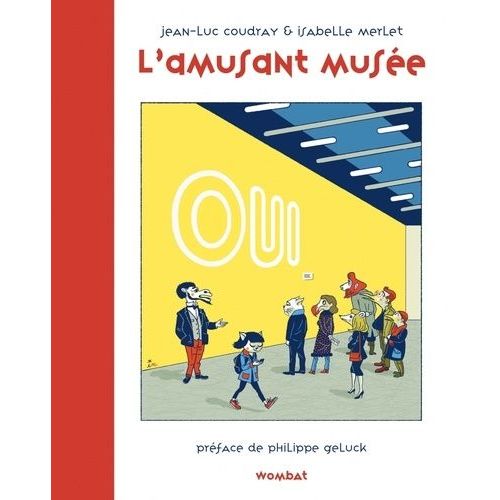 L'amusant Musée Ou Le Jeu De L'art