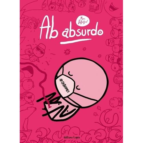 Ab Absurdo Tome 4 - L'amour Au Temps Du Corona