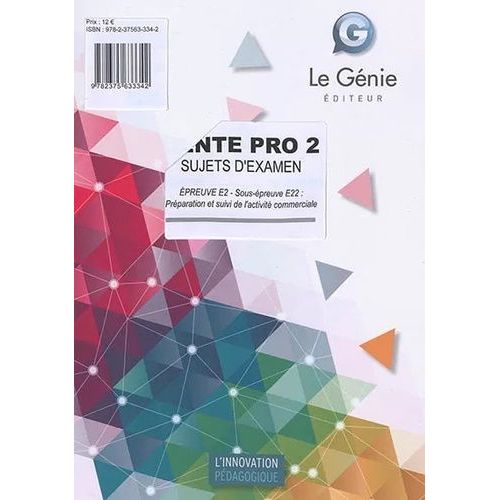 Vente Pro 2 Sujets D'examen - Epreuve E2 - Sous-Épreuve E22 : Préparation Et Suivi De L'activité Commerciale