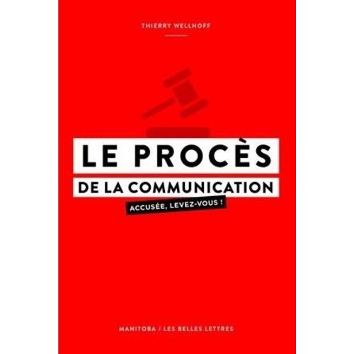 Le Procès De La Communication
