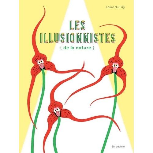 Les Illusionnistes De La Nature