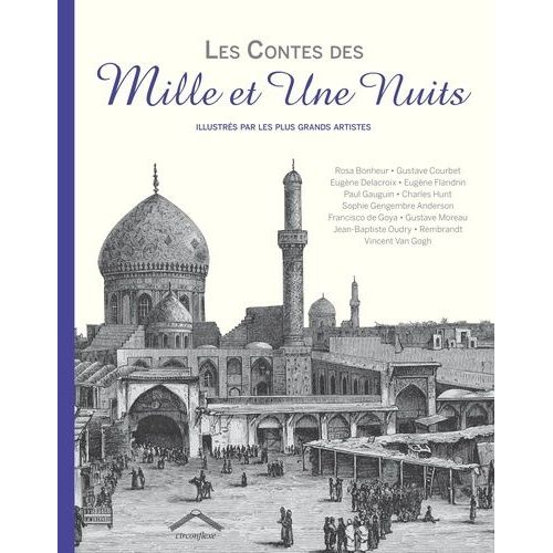 Les Contes Des Mille Et Une Nuits Illustrés Par Les Plus Grands Artistes