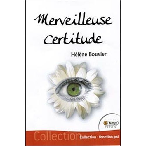 Merveilleuse Certitude