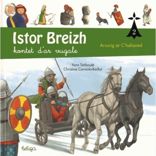 Istor Breizh Kontet D'ar Vugale - Tome 2, Arvorig Ar C'halianed, Édition En Breton