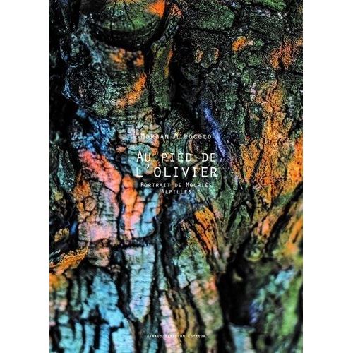 Au Pied De L'olivier