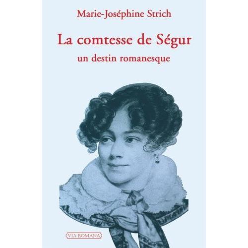 La Comtesse De Ségur