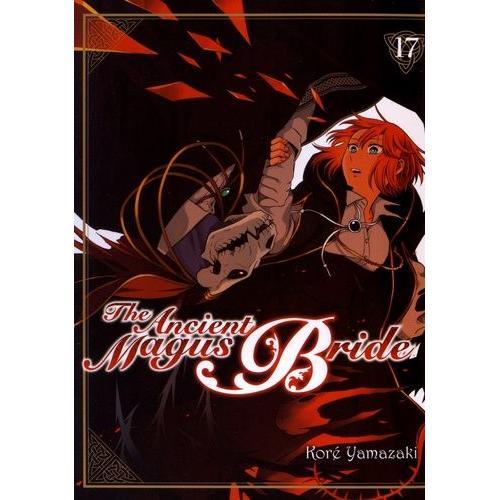 The Ancient Magus Bride - Tome 17