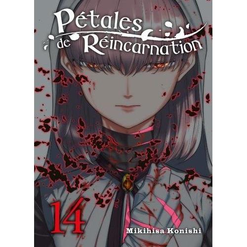 Pétales De Réincarnation - Tome 14