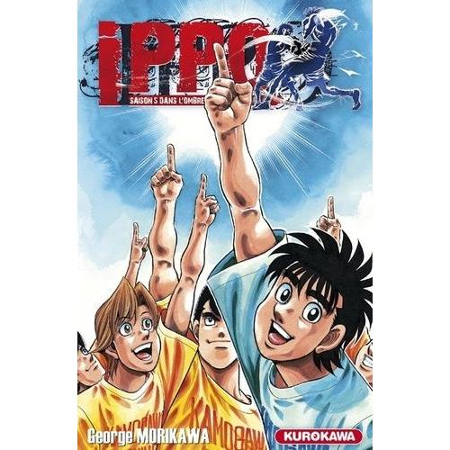 Ippo - Saison 5 - Dans L'ombre Du Champion - Tome 2 : La Force De La Vie Sauvage S'exprime Sur Le Ring !