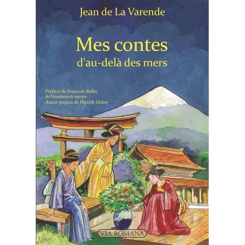 Mes Contes D'au-Delà Des Mers