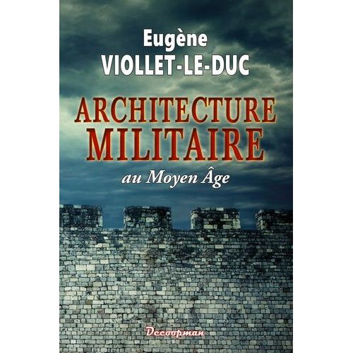L'architecture Militaire Au Moyen Age
