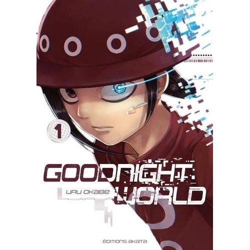 Goodnight World - Tome 1