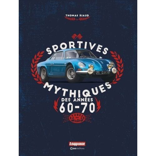 Sportives Mythiques Des Années 60-70 - Tubes Des Sixties