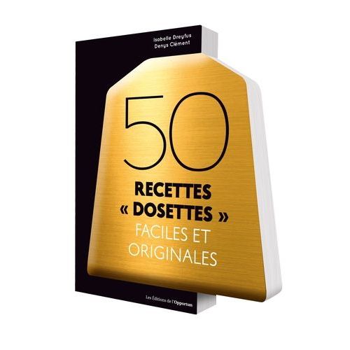 50 Recettes "Dosettes" Faciles Et Originales